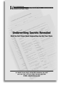 Underwriting Secrets Revealed